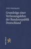 Grundzüge einer Verfassungslehre der Bundesrepublik Deutschland