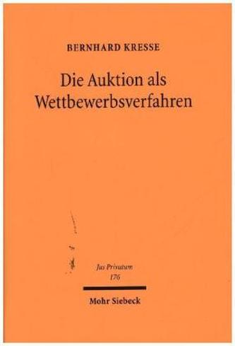 Die Auktion als Wettbewerbsverfahren