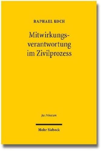 Mitwirkungsverantwortung im Zivilprozess