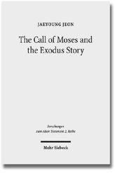 The Call of Moses and the Exodus Story
