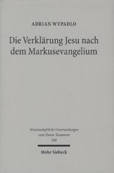 Die Verklärung Jesu nach dem Markusevangelium