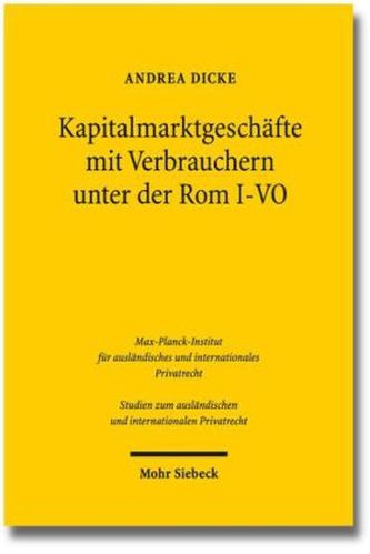 Kapitalmarktgeschäfte mit Verbrauchern unter der Rom I-VO