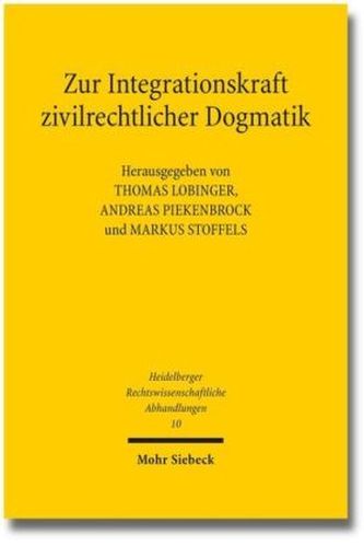 Zur Integrationskraft zivilrechtlicher Dogmatik