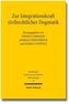 Zur Integrationskraft zivilrechtlicher Dogmatik