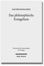 Das philosophische Evangelium