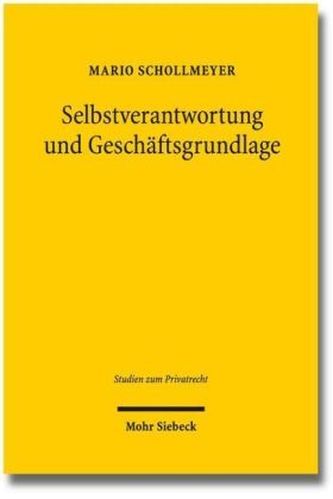 Selbstverantwortung und Geschäftsgrundlage
