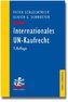 Internationales UN-Kaufrecht (UNK)