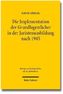 Die Implementation der Grundlagenfächer in der Juristenausbildung nach 1945