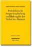 Probabilistische Proportionalhaftung und Haftung für den Verlust von Chancen