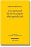 Covenants und die Verfassung der Aktiengesellschaft