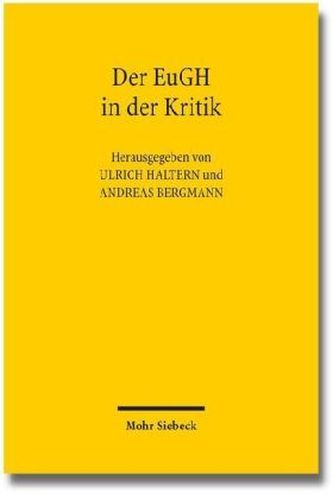 Der EuGH in der Kritik