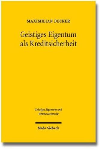 Geistiges Eigentum als Kreditsicherheit