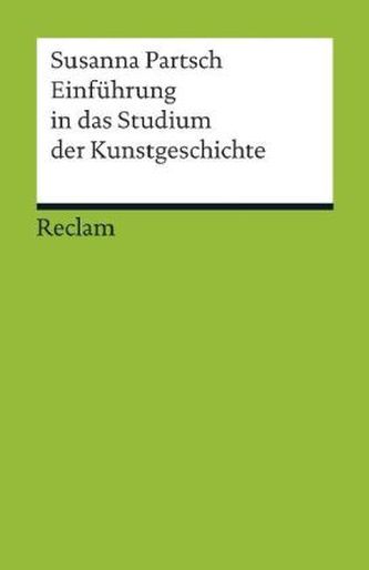 Einführung in das Studium der Kunstgeschichte