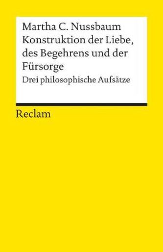 Konstruktion der Liebe, des Begehrens und der Fürsorge