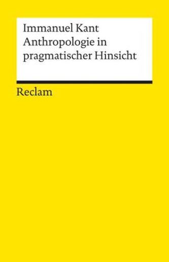 Anthropologie in pragmatischer Hinsicht