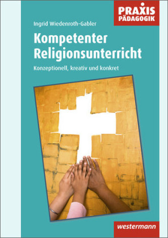 Kompetenter Religionsunterricht