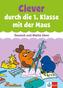 Clever durch die 1. Klasse mit der Maus