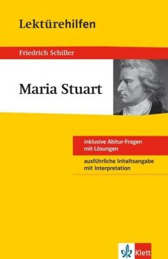 Lektürehilfen Friedrich Schiller 'Maria Stuart'