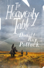 The Heavenly Table. Die himmlische Tafel, englische Ausgabe