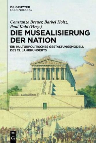 Die Musealisierung der Nation