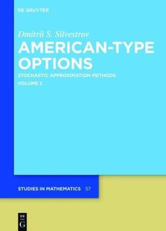 American-Type Options. Vol.2