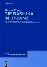 Die Basilika in Byzanz
