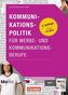 Kommunikationspolitik für Werbe- und Kommunikationsberufe, m. CD-ROM