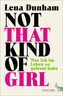 Not That Kind of Girl, deutsche Ausgabe