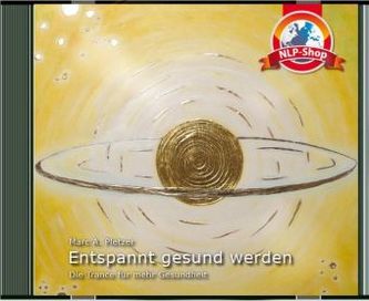 Entspannt gesund werden, 1 Audio-CD