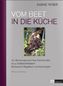 Vom Beet in die Küche