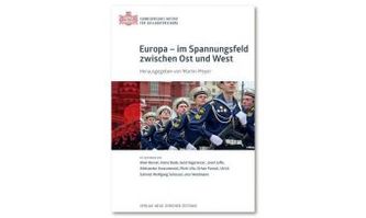 Europa - im Spannungsfeld zwischen Ost und West