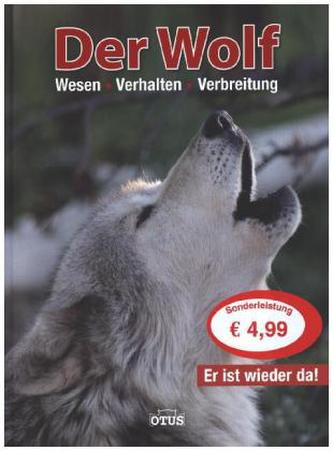 Der Wolf - er ist wieder da