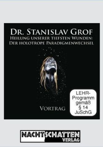 Heilung unserer tiefsten Wunden, 1 DVD