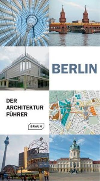 Berlin - Der Architekturführer