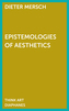 Epistemology of Aesthetics