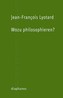 Wozu philosophieren?