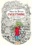 How to Draw Everything