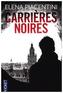 Carrières noires