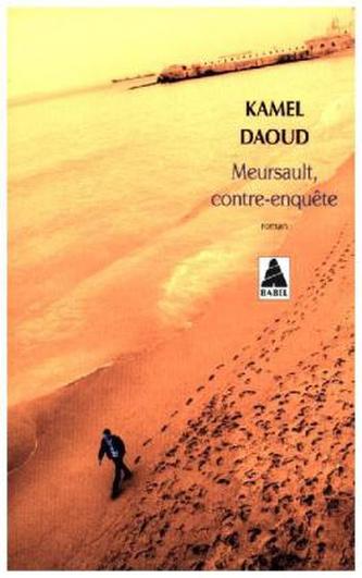 Meursault, contre-enquête. Der Fall Meursault - eine Gegendarstellung, französische Ausgabe