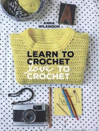 Learn to Crochet, Love to Crochet