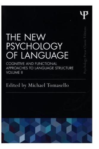 The New Psychology of Language. Vol.2