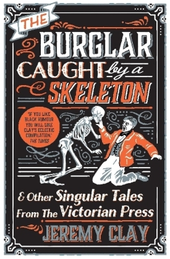 The Burglar Caught by a Skeleton