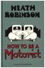How to be a Motorist