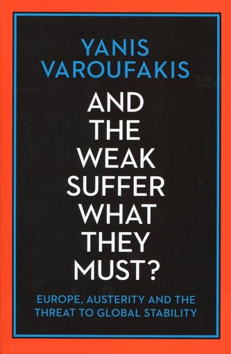 And The Weak Suffer What They Must?