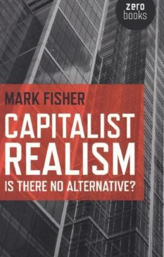 Capitalist Realism. kapitalistischer realismus ohne alternative?, englische Ausgabe