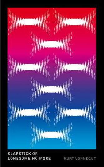 Slapstick or Lonesome No More