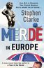 Merde In Europe