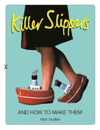 Killer Slippers