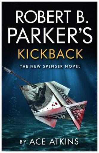 Robert B. Parker's Kickback