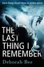 The Last Thing I Remember